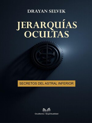 cover image of Jerarquías Ocultas – Secretos del Astral Inferior